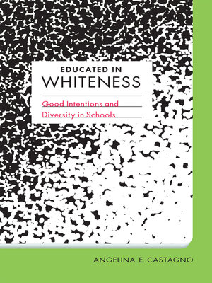 Educated in Whiteness - ebook